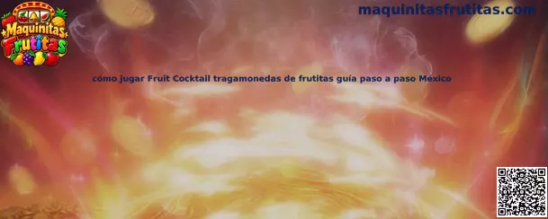 Cómo jugar Fruit Cocktail tragamonedas de frutitas guía paso a paso México