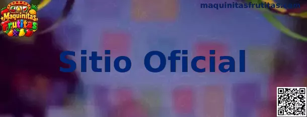 Maquinitas Frutitas Sitio Oficial