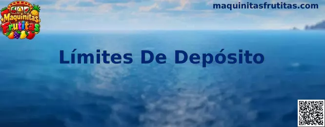 Panel de configuración de Límites De Depósito en Maquinitas Frutitas